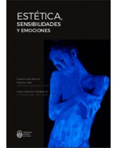 Estética, sensibilidades y emociones: II Encuentro Latinoamericano de Investigadores sobre Cuerpos y Corporalidades en las Culturas. Actas de la Mesa 14