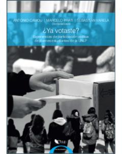 ¿Ya votaste? Experiencias de participación política de jóvenes estudiantes de la UNLP