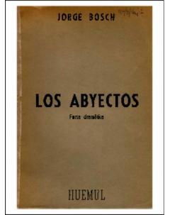 Los abyectos: Farsa dramática en cuatro actos