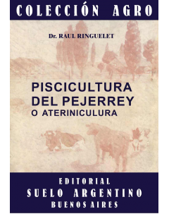 Piscicultura del pejerrey o aterinicultura