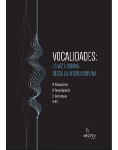 Vocalidades la voz humana desde la interdisciplina