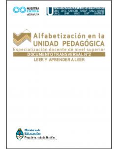 Leer y aprender a leer: Documento transversal Nº 2