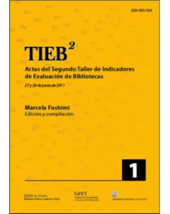 Actas del Segundo Taller de Indicadores de Evaluación de Bibliotecas: Tomo I