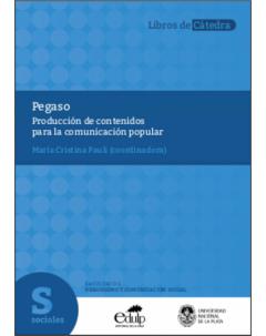 Pegaso: Producción de contenidos para la comunicación popular