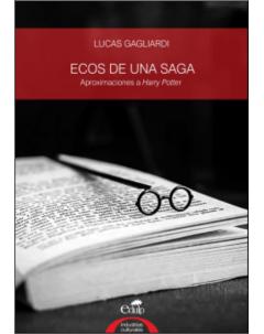 Ecos de una saga aproximaciones a Harry Potter