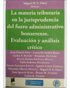 La materia tributaria en la jurisprudencia del fuero administrativo bonaerense: Evaluación y análisis crítico