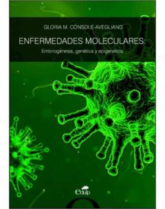 Enfermedades moleculares: embriogénesis, genética y epigenética