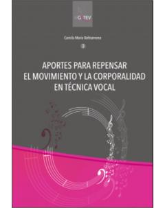 Aportes para repensar el movimiento y la corporalidad en técnica vocal