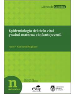 Epidemiología del ciclo vital y salud materna e infantojuvenil