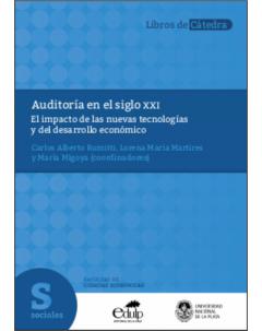 Auditoría en el siglo XXI: El impacto de las nuevas tecnologías y del desarrollo económico