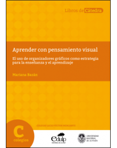 Aprender con pensamiento visual: El uso de organizadores gráficos como estrategia para la enseñanza y el aprendizaje