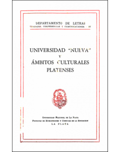 Universidad "nueva" y ámbitos culturales platenses