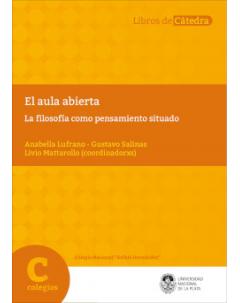 El aula abierta: La filosofía como pensamiento situado