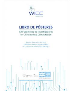 Libro de Pósteres WICC 2023-UNNOBA: XXV Workshop de Investigadores en Ciencias de la Computación