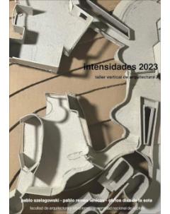 Intensidades 2023: Taller vertical de Arquitectura 7