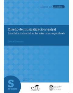 Diseño de musicalización teatral: La música incidental en las artes como espectáculo