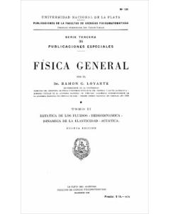 Física general: Tomo II. Estática de los fluidos — Hidrodinámica — Dinámica de la elasticidad — Acústica