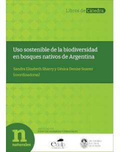 Uso sostenible de la biodiversidad en bosques nativos de Argentina