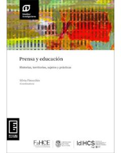 Prensa y educación: Historias, territorios, sujetos y prácticas