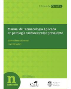 Manual de farmacología aplicada en patología cardiovascular prevalente