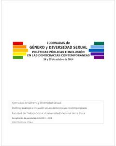 Compilado de ponencias de I Jornadas de Género y Diversidad Sexual (GEDIS)
