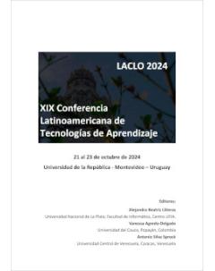 LACLO 2024: XIX Conferencia Latinoamericana de Tecnologías de Aprendizaje