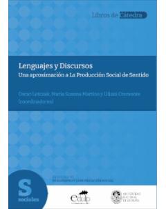 Lenguajes y discursos: Una aproximación a la producción social de sentido