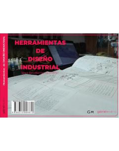 Herramientas de Diseño Industrial (para estudiantes de diseño)