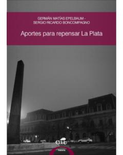 Aportes para repensar La Plata