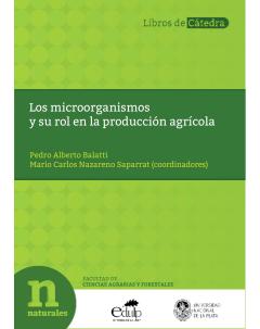 Los microorganismos y su rol en la producción agrícola
