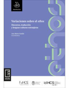 Variaciones sobre el ethos: Discursos, traducción y lenguas-culturas extranjeras