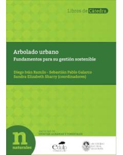 Arbolado urbano: Fundamentos para su gestión sostenible