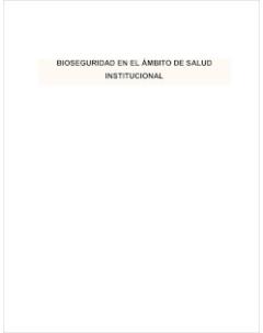 Bioseguridad en el ámbito de salud institucional