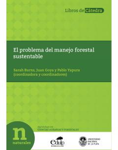 El problema del manejo forestal sustentable