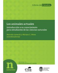 Los animales actuales: Introducción a su conocimiento para estudiantes de las ciencias naturales