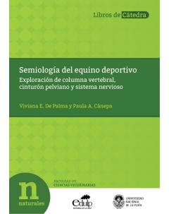 Semiología del equino deportivo: Exploración de columna vertebral, cinturón pelviano y sistema nervioso