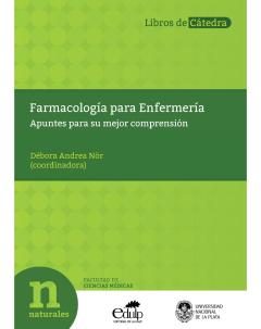 Farmacología para Enfermería: Apuntes para su mejor comprensión