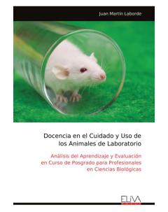 Docencia en el cuidado y uso de los animales de laboratorio