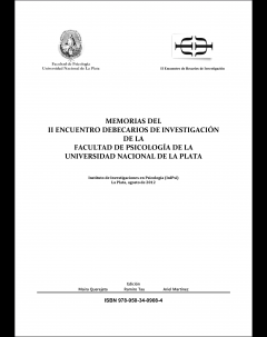 Memorias del II Encuentro de Becarios de Investigación de la Facultad de Psicología de la Universidad Nacional de La Plata