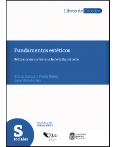 Fundamentos estéticos: Reflexiones en torno a la batalla del arte