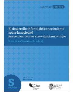 El desarrollo infantil del conocimiento sobre la sociedad: Perspectivas, debates e investigaciones actuales