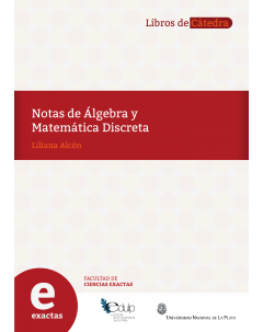 Notas de álgebra y matemática discreta