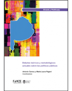 Debates teóricos y metodológicos actuales sobre las políticas públicas