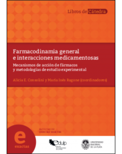 Farmacodinamia general e interacciones medicamentosas: Mecanismos de acción de fármacos y metodologías de estudio experimental