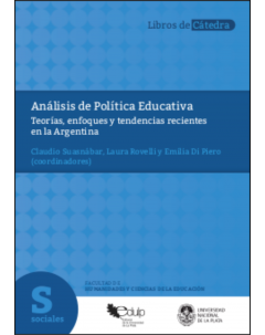 Análisis de Política Educativa: Teorías, enfoques y tendencias recientes en la Argentina