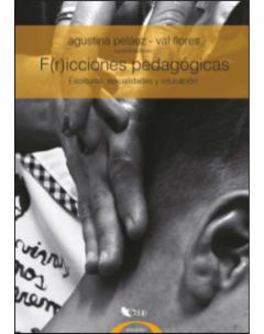 F(r)icciones pedagógicas: Escrituras, sexualidades y educación