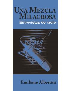 Una mezcla milagrosa: Entrevistas de radio