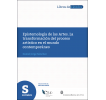 Epistemología de las artes: La transformación del proceso artístico en el mundo contemporáneo