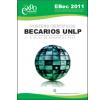 Pósters científicos. Becarios UNLP: IV Encuentro de Becarios UNLP (EBec 2011)