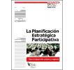 La planificación estratégica participativa: Para el desarrollo urbano y regional